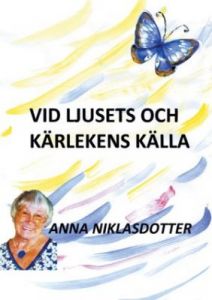 Vid Ljusets och Kärlekens Källa