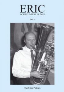 ERIC och Pell-Pers på Öhn. Del 2