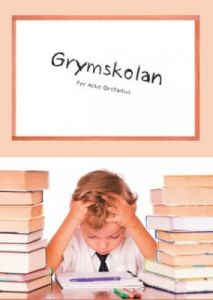 Grymskolan