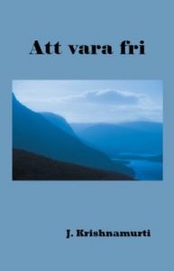 Att vara fri