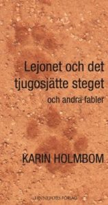 Lejonet och det tjugosjätte steget och andra fabler