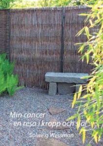 Min cancer - en resa i kropp och själ