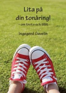 Lita på din tonåring! - om trots och tillit
