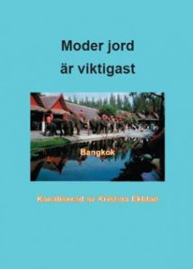 Moder jord är viktigast
