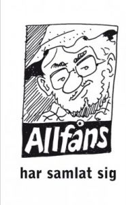 Allfåns har samlat sig