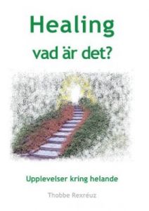 Healing - Vad är det?