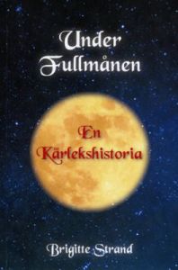 Under fullmånen - En kärlekshistoria