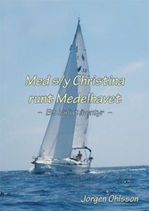 Med s/y Christina runt Medelhavet