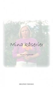 Mina kåserier ~ Mina dikter