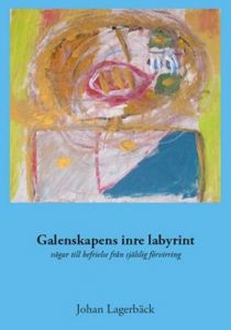 Galenskapens inre labyrint