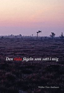 Den röda fågeln som satt i mig