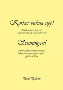 Kyrkor vakna upp! Sanningen!