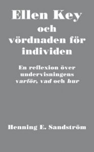 Ellen Key och vördnaden för individen