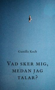 Vad sker mig, medan jag talar?