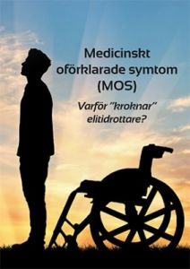 Medicinskt oförklarade symtom (MOS)