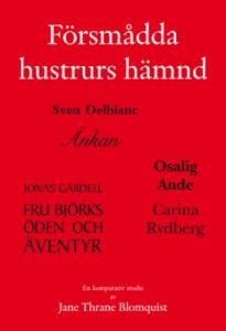 Försmådda hustrurs hämnd