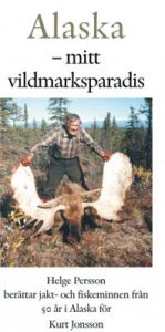 Alaska - mitt vildmarksparadis