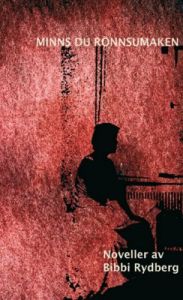 Minns du rönnsumaken