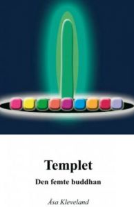 Templet - den femte buddhan