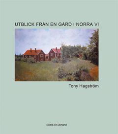 Utblick från en gård i Norra Vi