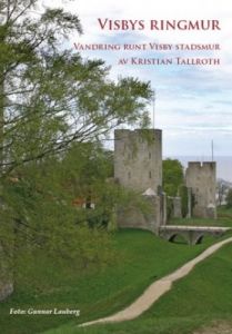 Visbys ringmur: Vandring runt Visby stadsmur