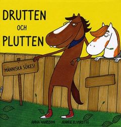 Drutten och Plutten: Människa sökes!