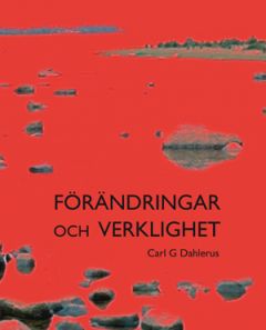 Förändringar och verklighet