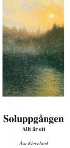 Soluppgången - Allt är ett