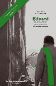 Edvard Sands prövningar