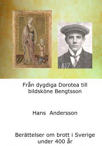 Från dygdiga Dorotea till bildsköne Bengtsson av Hans Andersson