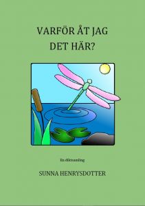 Varför åt jag det här? av Sunna Henrysdotter