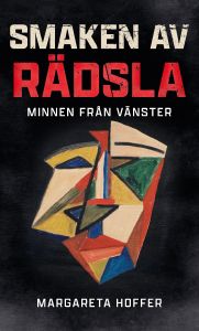 SMAKEN AV RÄDSLA av Margareta Hoffer