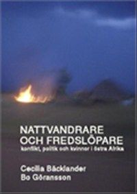 Nattvandrare och fredslöpare av Bo Göransson