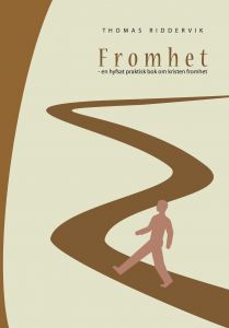 Fromhet av Thomas Riddervik