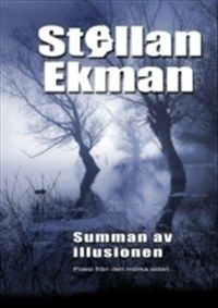 Summan av illusionen av Stellan Ekman