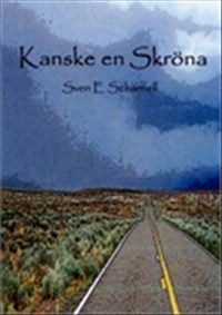 Kanske en skröna av Sven Scharnell