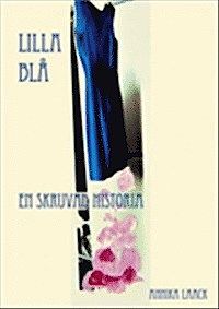 Lilla Blå av Annika Laack