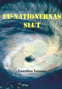 EU-NATIONERNAS SLUT av Eustathios Tatsonas