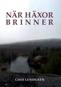 När häxor brinner av Cissi Lundgren