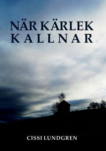 När kärlek kallnar av Cissi Lundgren