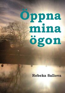 Öppna mina ögon av Rebeka Sallova