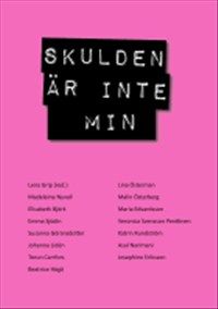 Skulden är inte min av