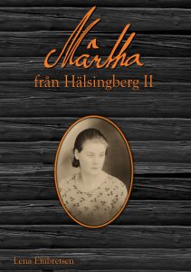 Märtha från Hälsingberg II av Lena Embretsen