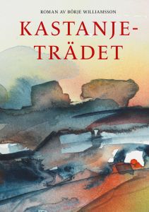 Kastanjeträdet av Börje Williamsson