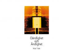 Oändlighet och Ändlighet av Mats Tidek