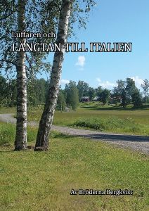 Luffaren och längtan till Italien av Sven Röstlund och Roland Karlsson