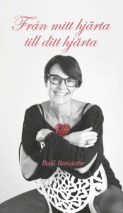 Från mitt hjärta till ditt hjärta av Bodil Eriksson