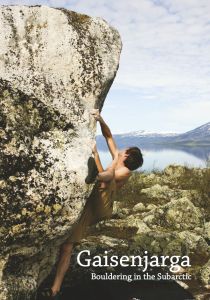 Gaisenjarga - Bouldering in the Subarctic av Fredrik Hansson