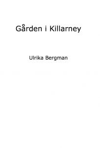 Gården i Killarney av Ulrika Bergman