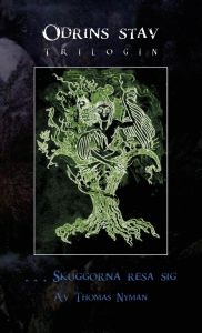 Skuggorna resa sig av Thomas Nyman